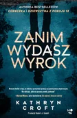 Thrillery - Zanim wydasz wyrok - Kathryn Croft - książka - miniaturka - grafika 1