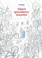 Powieści i opowiadania - Sekret Sprzedawcy Rowerów Jean-Jacques Sempé - miniaturka - grafika 1