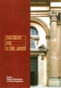 Zaczęło się u św Anny - Religia i religioznawstwo - miniaturka - grafika 1
