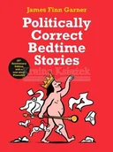 Pozostałe książki - Politically Correct Bedtime Stories - miniaturka - grafika 1