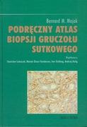 Książki medyczne - Podręczny atlas biopsji gruczołu sutkowego - Bernard Majak - miniaturka - grafika 1