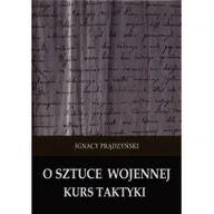 Militaria i wojskowość - Napoleon V O sztuce wojennej. Kurs taktyki Ignacy Prądzyński - miniaturka - grafika 1
