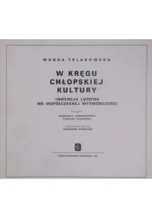 W kręgu chłopskiej kultury - Kulturoznawstwo i antropologia - miniaturka - grafika 1