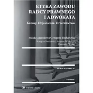 Prawo - Wolters Kluwer Etyka zawodu radcy prawnego i adwokata - Grzegorz Borkowski, Kukuryk Krzysztof, Sławomir Pilipiec - miniaturka - grafika 1