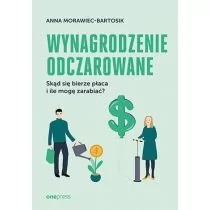 Wynagrodzenie odczarowane. Skąd się bierze płaca.. - Rozwój osobisty - miniaturka - grafika 1