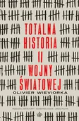 Historia świata - Totalna historia II wojny światowej - Olivier Wieviorka - miniaturka - grafika 1