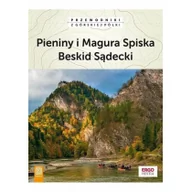Książki podróżnicze - praca zbiorowa Pieniny i Magura Spiska Beskid Sądecki Wydanie 2 - miniaturka - grafika 1