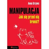 Poradniki psychologiczne - Słowa i Myśli Manipulacja Jak się przed nią bronić$97 - Anna Grzywa - miniaturka - grafika 1