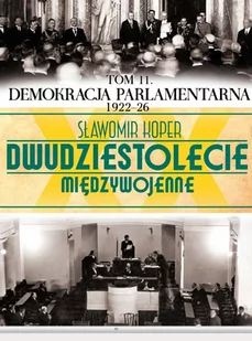 Dwudziestolecie Międzywojenne - Historia Polski - miniaturka - grafika 2