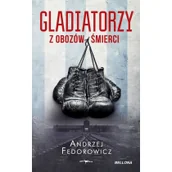 Historia świata - Gladiatorzy z obozów śmierci - miniaturka - grafika 1