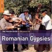 World Music Network The Rough Guide To The Music Of Romanian Gypsies