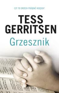 Tess Gerritsen Grzesznik - Thrillery - miniaturka - grafika 1