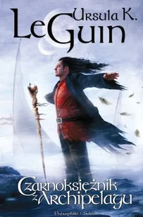 Prószyński Czarnoksiężnik z Archipelagu - Ursula K. Le Guin - Fantasy - miniaturka - grafika 2