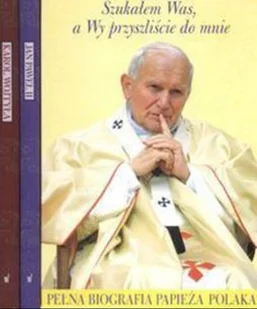 Szukałem Was a Wy przyszliście do mnie Tom 1 i 2 - Biografie i autobiografie - miniaturka - grafika 1