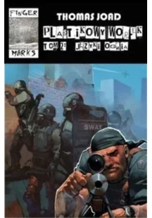 Plastikowy worek. Tom 2. Języki ognia - Thomas Joad - Powieści sensacyjne - miniaturka - grafika 2