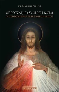 Odpocznij przy sercu moim - Religia i religioznawstwo - miniaturka - grafika 1