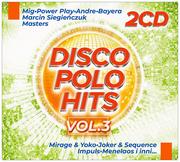 Muzyka klubowa, dance - Disco Polo Hits. Volume 3 - miniaturka - grafika 1