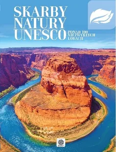 Skarby natury UNESCO - Albumy krajoznawcze - miniaturka - grafika 1