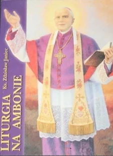 Liturgia na Ambonie - Religia i religioznawstwo - miniaturka - grafika 1
