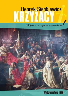 BOOKS Krzyżacy Henryk Sienkiewicz - Powieści historyczne i biograficzne - miniaturka - grafika 2