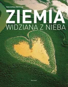 Albumy - przyroda - Arthus-Bertrand Yann Ziemia widziana z nieba - miniaturka - grafika 1