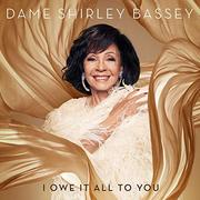 Muzyka klasyczna - I OWE IT ALL TO YOU Shirley Bassey Płyta CD) - miniaturka - grafika 1