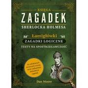 Poradniki hobbystyczne - Księga zagadek Sherlocka Holmesa. Łamigłówki, zagadki logiczne, testy na spostrzegawczość - miniaturka - grafika 1