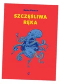 Klasyka - Szczęśliwa ręka - Kuba Kulasa - książka - miniaturka - grafika 1