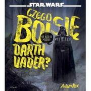 Książki edukacyjne - Star Wars. Czego boi się Darth Vader? - miniaturka - grafika 1