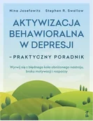 Rozwój osobisty - Aktywizacja behawioralna w depresji - praktyczny poradnik - Nina Josefowitz Dr, Swallow Stephen R dr - książka - miniaturka - grafika 1