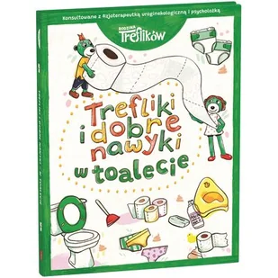 W toalecie Trefliki i dobre nawyki - Literatura popularno naukowa dla młodzieży - miniaturka - grafika 1