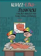 Komiksy dla młodzieży - Klincz-esko-słowacki i Polska aneksja pod flagą.. - miniaturka - grafika 1
