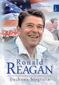 Biografie i autobiografie - Ronald Reagan. Duchowa biografia - Paul Kengor - miniaturka - grafika 1