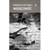 Powieści - Wdzięczność Delphine de Vigan - miniaturka - grafika 1