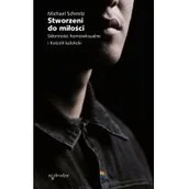 Religia i religioznawstwo - Stworzeni do miłości Skłonności homoseksualne i Kościół katolicki Michael Schmitz - miniaturka - grafika 1