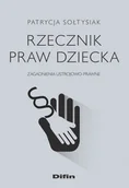 Prawo - Rzecznik Praw Dziecka Patrycja Sołtysiak - miniaturka - grafika 1