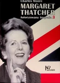 Biografie i autobiografie - Margaret Thatcher Autoryzowana biografia Tom 3 - miniaturka - grafika 1