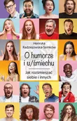 E-booki - nauka - O humorze i u/śmiechu. Jak rozśmieszać siebie i innych - miniaturka - grafika 1