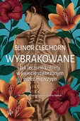 Felietony i reportaże - Wybrakowane - Elinor Cleghorn - miniaturka - grafika 1