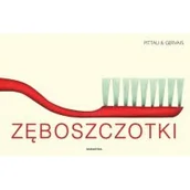 Baśnie, bajki, legendy - Babaryba Pittau & Gervais Zęboszczotki - miniaturka - grafika 1