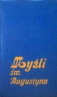 Biografie i autobiografie - Myśli Św Augustyna Reprint z 1930 r. - miniaturka - grafika 1