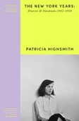 Biografie obcojęzyczne - Patricia Highsmith: Her Diaries and Notebooks - miniaturka - grafika 1