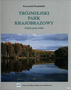 Trójmiejski Park Krajobrazowy - Cztery Pory Roku - Albumy inne - miniaturka - grafika 1