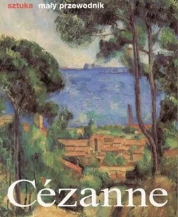 Paul Cezanne - Książki o kulturze i sztuce - miniaturka - grafika 1