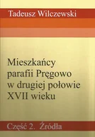 Historia Polski - Mieszkańcy parafii Pręgowo w drugiej połowie XVII wieku. Część 2. Źródła - miniaturka - grafika 1