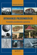 Przewodniki - Księży Młyn Bydgoskie Przedmieście Katarzyna Kluczwajd - miniaturka - grafika 1