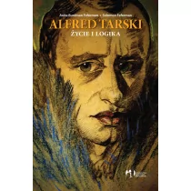 Alfred Tarski. Życie i logika - Biografie i autobiografie - miniaturka - grafika 1