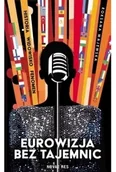 Felietony i reportaże - Eurowizja bez tajemnic - Roksana Majewska - miniaturka - grafika 1