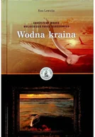 Książki o kulturze i sztuce - Wodna kraina - miniaturka - grafika 1