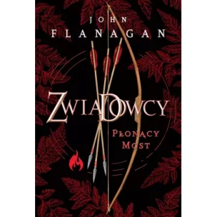 Płonący most. Zwiadowcy. Tom 2 - Fantasy - miniaturka - grafika 1
